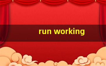 run working